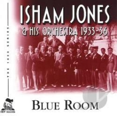 Jones Isham - Blue Room: 1933-36 ryhmässä CD @ Bengans Skivbutik AB (2236384)