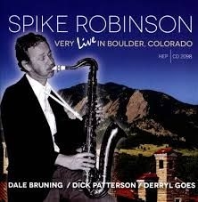 Robinson Spike - Very Live In Boulder Colorado ryhmässä CD @ Bengans Skivbutik AB (2236431)