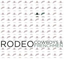 Cowboys And Frenchmen - Rodeo ryhmässä CD @ Bengans Skivbutik AB (2236591)