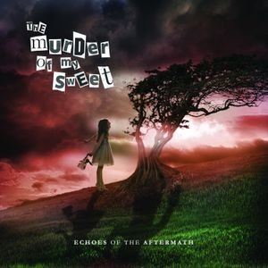 The Murder Of My Sweet - Echoes Of The Aftermath
