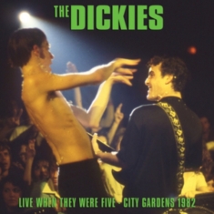 Dickies - 1982 - Live When They Were Five