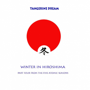Tangerine Dream - Winter In Hiroshima