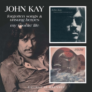 Kay John - Forgotten Songs & Unsung Heroes/My