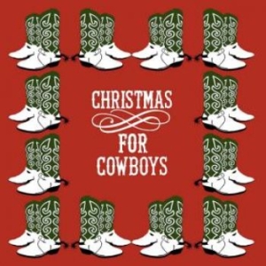 Various Artists - Christmas For Cowboys