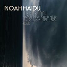 Haidu Noah - Infinite Distances ryhmässä CD @ Bengans Skivbutik AB (2260248)