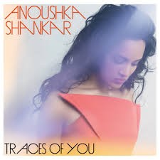 Shankar Anoushka - Traces Of You