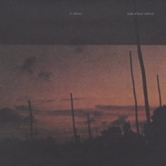 K. Leimer - Land Of Look Behind