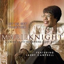 Knight Marie - Let Us Get Together ryhmässä CD @ Bengans Skivbutik AB (2396830)