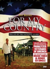 Boone Pat - For My Country: Ballad Of The Natio ryhmässä DVD & BLU-RAY @ Bengans Skivbutik AB (2396924)