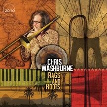 Washburne Chris - Rags And Roots ryhmässä CD @ Bengans Skivbutik AB (2396956)