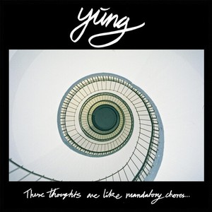 Yung - These Thoughts Are Like