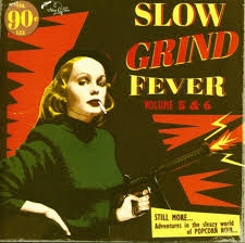 Various Artists - Slow Grind Fever Vol 5 &6 ryhmässä CD @ Bengans Skivbutik AB (2408338)