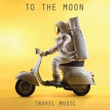 To The Moon - Travel Music ryhmässä CD @ Bengans Skivbutik AB (2409768)