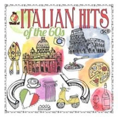 Various Artists - Italian Hits Of The 60S ryhmässä CD @ Bengans Skivbutik AB (2433343)