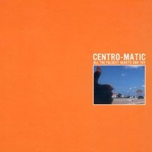 Centro-matic - All The Falsest Hearts Can Try ryhmässä CD @ Bengans Skivbutik AB (2443712)