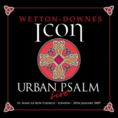 Icon (John Wetton/Geoff Downes) - Urban Psalm: 2Cd / 1Dvd Deluxe Edit
