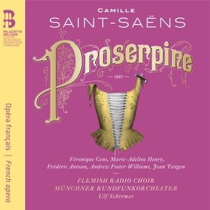 Véronique Gens Flemish Radio Choir - Proserpine