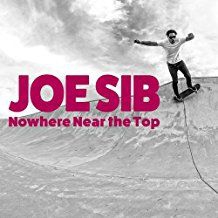 Joe Sib - Nowhere Near The Top (Vinyl Lt ryhmässä VINYYLI @ Bengans Skivbutik AB (2484701)