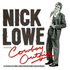 Lowe Nick - Nick Lowe And His Cowboy Outfit (+