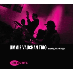 Jimmie -Trio- Vaughan - Live At C-Boy's