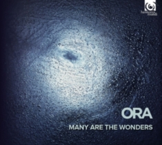Ora - Many Are The Wonders