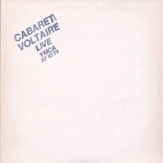 Cabaret Voltaire - Live At Ymca 27.10.79
