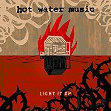 Hot Water Music - Light It Up ryhmässä VINYYLI @ Bengans Skivbutik AB (2542291)