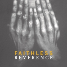 Faithless - Reverence