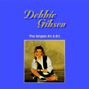 Debbie Gibson - Singles A's & B's - 1970-1976