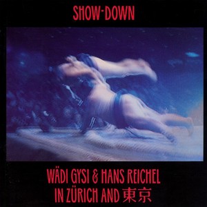 Wädi Gysi Hans Reichel - Show-Down