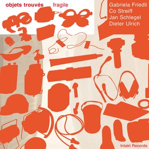 Objets Trouvés - Fragile