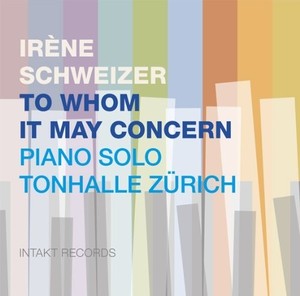 Irène Schweizer - To Whom It May Concern - Piano Solo