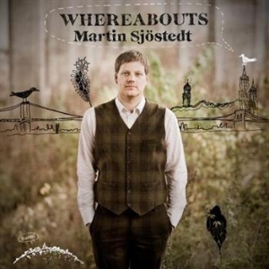 Sjöstedt Martin - Whereabouts