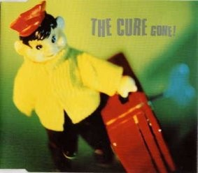 The Cure - Gone!