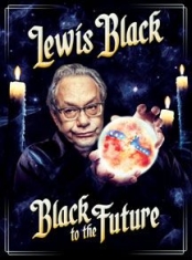 Lewis Black - Black To The Future ryhmässä DVD & BLU-RAY @ Bengans Skivbutik AB (2674359)