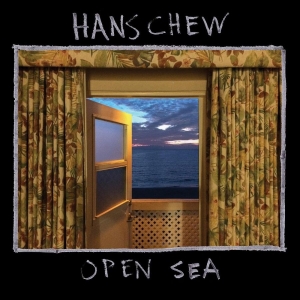 Chew Hans - Open Sea