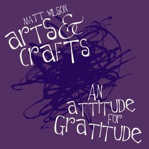 Matt Wilson - An Attitude For Gratitude