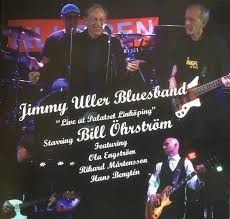 Jimmy Uller Bluesband - Starring Bill Öhrström Live At palatset linköping ryhmässä VINYYLI @ Bengans Skivbutik AB (2996514)