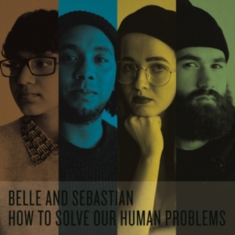 Belle & Sebastian - How To Solve Our Human Problems