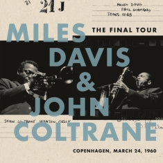 Davis Miles & John Coltrane - The Final Tour: Copenhagen, March 24, 1960