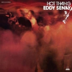 Senay Eddy - Hot Thang!