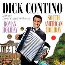 Dick Contino - Roman Holiday & South American Holi ryhmässä CD @ Bengans Skivbutik AB (3034693)
