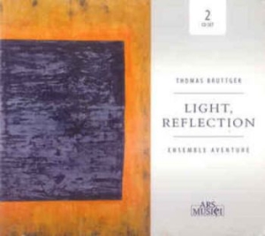 Ensemble Aventure - Bruttger: Light, Reflection