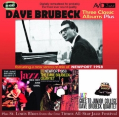 Dave Brubeck - Three Classic Albums Plus