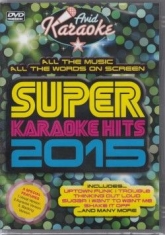 Various Artists - Super Karaoke Hits 2015 ryhmässä DVD & BLU-RAY @ Bengans Skivbutik AB (3044041)