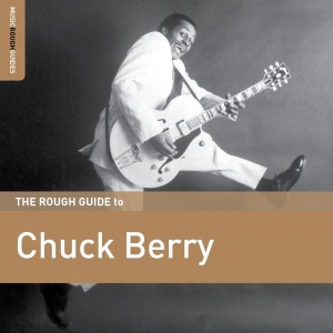 Berry Chuck - The Rough Guide To Chuck Berry