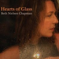 Chapman Beth Nielsen - Hearts Of Glass