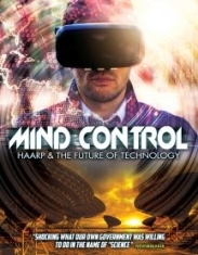 Mind Control: Haarp & The Future Of - Film ryhmässä DVD & BLU-RAY @ Bengans Skivbutik AB (3113667)