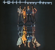 Sweet - Sweet Fanny Adams (New Extended Version)