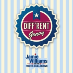 Williams Jamies ^ The Roots Collect - DiffRent Gravy